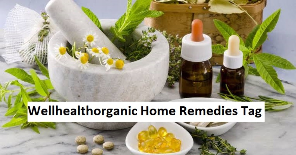 WellHealthOrganic Home Remedies Tag: A Comprehensive Guide to Natural Healing