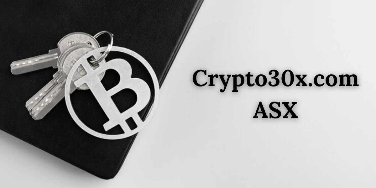 Crypto30x.com ASX